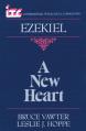  A New Heart: A Commentary on the Book of Ezekiel 