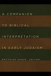  Companion to Biblical Interpretation in Early Judaism 