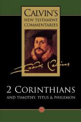  2 Corinthians and Timothy, Titus and Philemon 