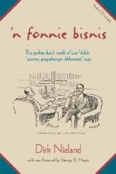  \'N Fonnie Bisnis: The Yankee Dutch World of Loe Verlak, Peenter, Peeperhenger, Dikkereeter, Sage [With CD] 