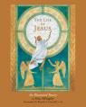  The Life of Jesus: An Illustrated Rosary 