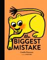  The Biggest Mistake 