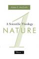  A Scientific Theology, Volume 1: Nature 
