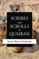  Scribes and Scrolls at Qumran 