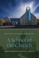  A School of the Church 
