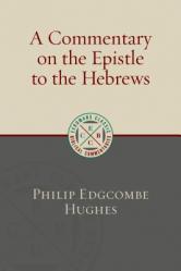  A Commentary on the Epistle to the Hebrews 