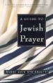  A Guide to Jewish Prayer 