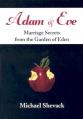  Adam & Eve: Marriage Secrets from the Garden of Eden 