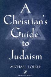  A Christian\'s Guide to Judaism: Stimulus Books 