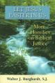  Let Jesus Easter in Us: More Homilies on Biblical Justice 