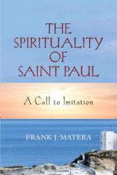  The Spirituality of Saint Paul: A Call to Imitation 