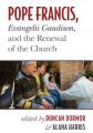  Pope Francis, Evangelii Gaudium, and the Renewal of the Church 
