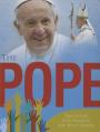  The Pope: The Life of Pope Francis, the Holy Father 