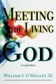  Meeting the Living God: (Fourth Edition) 