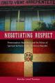  Negotiating Respect: Pentecostalism, Masculinity, and the Politics of Spiritual Authority in the Dominican Republic 