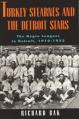  rkey Stearnes and the Detroit Stars: he Negro Leagues in Detroit, 1919-1933 
