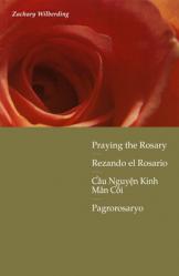  Praying the Rosary: With Scripture in Four Languages: English, Spanish, Vietnamese, and Tagalog 