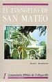  El Evangelio de San Mateo: Volume 1 