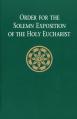  Order for the Solemn Exposition of the Holy Eucharist: People's Edition 