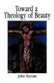  Toward a Theology of Beauty 
