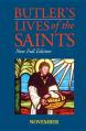  Butler's Lives of the Saints: November, Volume 11: New Full Edition 