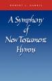  A Symphony of New Testament Hymns 
