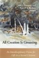  All Creation is Groaning: An Interdisciplinary Vision for Life in a Sacred Universe 