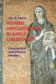  Women Officeholders in Early Christianity: Epigraphical and Literary Studies 