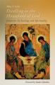  Dwelling in the Household of God: Johannine Ecclesiology and Spirituality 