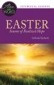 Easter, Season of Realized Hope 