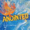  Anointed: Gifts of the Holy Spirit (Hc) 