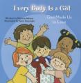  Every Body Is a Gift (Tob for Tots) 
