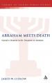  Abraham Meets Death 