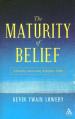  The Maturity of Belief: Critically Assessing Religious Faith 