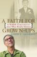 A Faith for Grown-Ups: A Midlife Conversation about What Really Matters 
