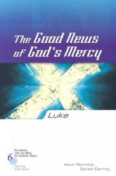  Luke: The Good News of God\'s Mercy 