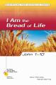  John 1-10: I Am the Bread of Life 