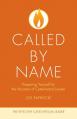  Called by Name: Preparing Yourself for the Vocation of Catechetical Leader 