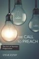  The Call to Preach: The Art of Sermon Preparation 