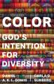  Color: God's Intention for Diversity 