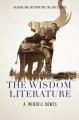  The Wisdom Literature: Reading and Interpreting the Bible series: Reading 