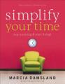  Simplify Your Time: Stop Running and Start Living! 