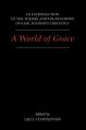  A World of Grace: An Introduction to the Themes and Foundations of Karl Rahner's Theology 
