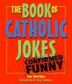  The Book of Catholic Jokes 