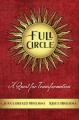  Full Circle: A Quest for Transformation 
