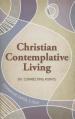  Christian Contemplative Living: Six Connecting Points 