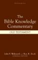  Bible Knowledge Commentary: Old Testament 