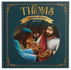  Thomas: God\'s Courageous Missionary 