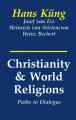  Christianity and World Religions: Paths of Dialogue with Islam, Hinduism, and Buddhism 