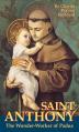  St. Anthony: The Wonder Worker of Padua 